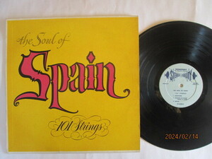 ⑲THE SOUL OF SPAIN オーケストラ・THE SOUL OF SPAIN ・１０１Strings・US輸入盤LP　激安価格早い者勝ち 