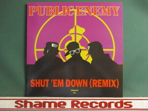 Public Enemy ： Shut 