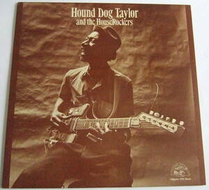 HOUND DOG TAYLOR and the HauseRockers Alligator 4701 ハウンド・ドッグ・テイラー