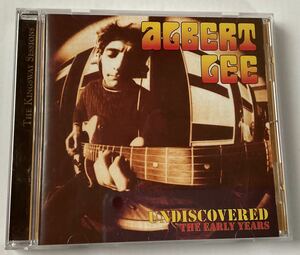 Albert Lee. UNDISCOVERED The Early Years. ☆ アルバートリー 1997年発売 UK盤