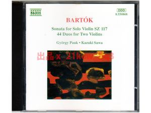 ★バルトーク:無伴奏ヴァイオリン・ソナタ / 44の二重奏曲 パウク&澤和樹『BARTOK: Violin Sonata/ 44 Violin Duos』Pauk&澤和樹★管理0216