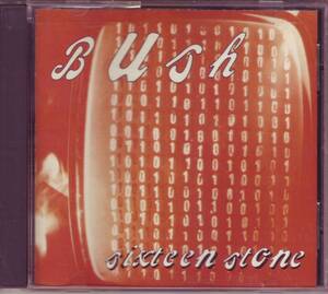 BUSH「sixteen stone」輸入盤 92531-2