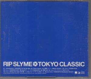 RIP SLYME / TOKYO CLASSIC WPC7-10147 C-2)