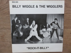 BILLY WIGGLE & THE WIGGLERS/ROCK IT BILLY/ロカビリー/LP