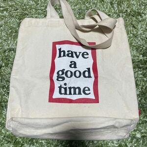 B品◆have a good time ◆トートバック◆汚れあり