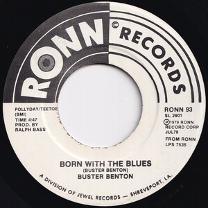 Buster Benton Born With The Blues / Lonesome For A Dime Ronn US RONN 93 209125 BLUES ブルース レコード 7インチ 45