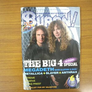 特3 81311 / BURRN![バーン] 2010年6月号 表紙:MEGADETH Dave Mustaine ＆ Daivd Ellefson METALLICA NEGATIVE EXTREME