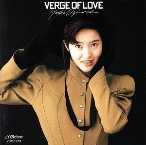 VERGE OF LOVE/荻野目洋子