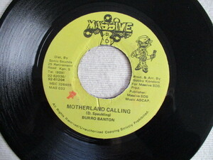 BURRO BANTON 7！MOTHERLAND CALLING, JA 7インチ EP 45, 美盤