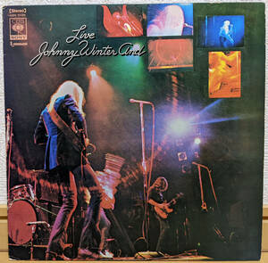 ジョニー・ウィンター・アンド ライヴ【1971年 国内盤 見開き LP】JOHNNY WINTER AND LIVE | CBS/Sony SOPC-57108