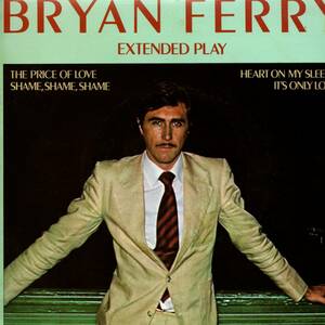 Bryan Ferry 「The Price Of Love他」４曲入り英国盤EPレコード　（Roxy Music関連）