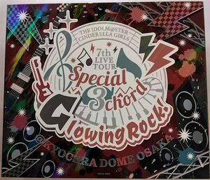 【中古】「THE IDOLM@STER CINDERELLA GIRLS 7thLIVE TOUR Special 3chord Glowing R