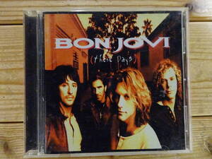 中古 CD ■ BON JOVI 『THESE DAYS』国内盤　ボン・ジョヴィ