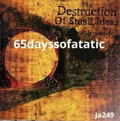 65dayssofatatic / The Destruction 607026