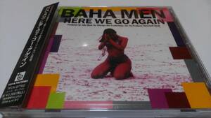 BAHA MEN / HERE WE GO AGAIN (帯付き国内盤)