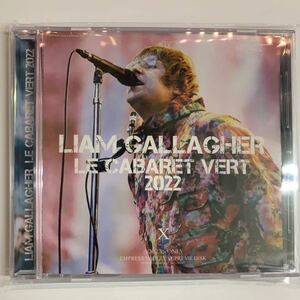 LIAM GALLAGHER / LE CABARET VERT 2022 IEM RECORDING CD empress valley supreme disk Oasis タイムセール！