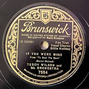 TEDDY WILSON w BILLIE HOLIDAY BRUNSWICK If You Were Mine/ Eeny Menu Minei Mo