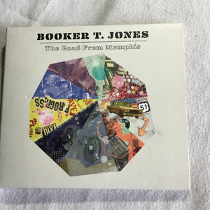 BOOKER T. JONES「The Road From Memphis」＊ソウル界の伝説的オルガン奏者、BOOKER T. JONESが2011年リリースした作品