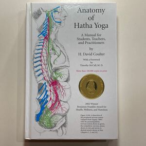 Anatomy of Hatha Yoga A Manual for Students,Teachers,and Practitioners by H.David Coulter /アナトミーオブハタヨガ 洋書