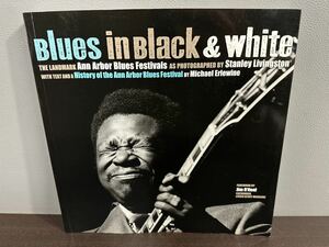 レア Blues in Black and White / The Landmark Ann Arbor Blues Festivals