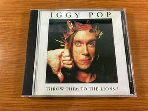 【1】1355◆Iggy Pop／Throw Them To The Lions!◆イギー・ポップ◆