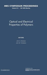 [A12327139]Optical and Electrical Properties of Polymers: Volume 214 (MRS P