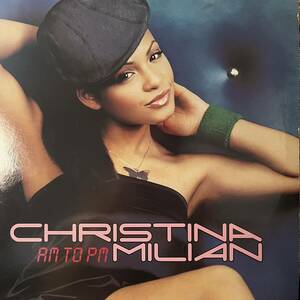 CHRISTINA MILIAN AM TO PM