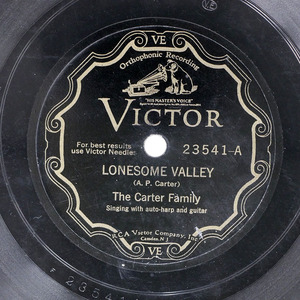 US盤 CARTER FAMILY/LONESOME VALLEY / THE BIRDS WERE SINGING OF YOU/VICTOR 23541