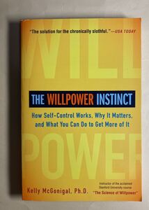 英語　大学教科書　The Willpower Instinct Kelly McGonigal. Ph.D.