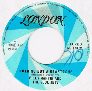 ●BILLY MARTIN AND THE SOUL JETS / NOTHING BUT A HEARTACHE [CANADA 45 ORIGINAL 7inch シングル 試聴]