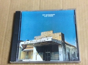 CD Roy Buchanan / Live Stock 送料無料 ロイ・ブキャナン ライブ 