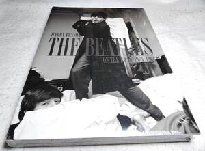 ＜洋書＞ハリー・ベンソン　ビートルズ　オン・ザ・ロード 1964-1966　写真資料集『Harry Benson THE BEATLES: On the Road 1964-1966』