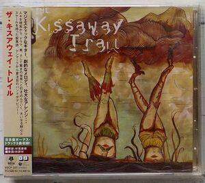 ザ・キスアウェイ・トレイル The Kissaway Trail ★帯付き国内盤 ボートラ収録 