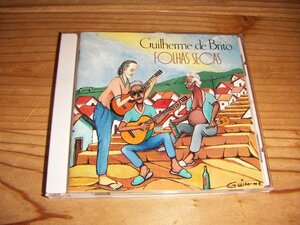 CD：GUILHERME DE BRITO FOLHAS SECAS 枯れ葉のサンバ ギリェルミ・ジ・ブリート