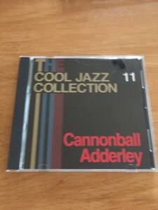 CD　COOL JAZZ COLLECTION　１１　　Cannonball　Adderley　キャノンボール・アダレイ