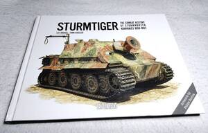 ＜洋書＞シュトルムティーガー　自走砲　写真資料集『STURMTIGER：The Combat History of Sturmmoerser Kompanies 1000-1002』中隊の戦闘史