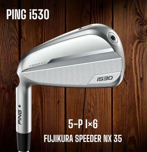 PING ピン i530 アイアン 5-P 6本セット FUJIKURA SPEEDER NX 35 左打ち レフティ