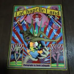 LaChapelle Land by David LaChapelle