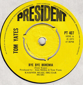 英7 Thomas Yates Bye Bye Bohemia PT407 President Records /00080