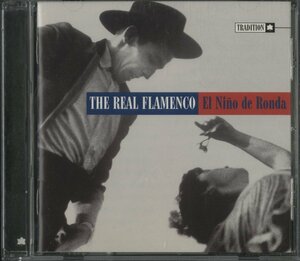 CD/ EL NINO DE RONDA / THE REAL FLAMENCO / ロンダ / 輸入盤 TCD-1072 30217