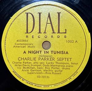 美盤!!! CHARLIE PARKER SEPTET DIAL(Tempo Music Shop) A Night In Tunisia(-5)/ Ornithology(-4)