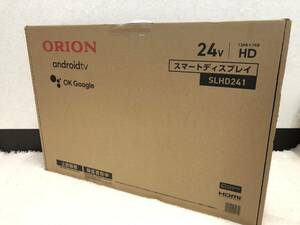 【F1214AY】未使用品 ORION オリオン SLHD241 スマートディスプレイ 24V 24インチ androidtv アンドロイド チューナーレステレビ 2022年製