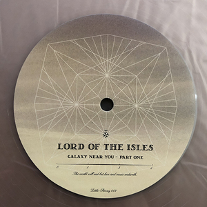 Lord Of The Isles / Galaxy Near You - Part One [Little Strong Recordings Little Strong 002] クリアレコード