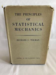 The principles of statistical mechanics Tolman, Richard Chace