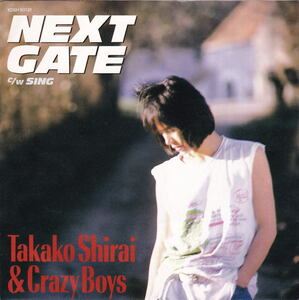 白井貴子 & CRAZY BOYS - Next Gate / Sing ● 