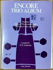 校訂/編曲: W.F. Ambrosio Encore Trio Album 14 Selected Trio Arrangements (バイオリン+チェロ＋ピアノ パート譜セット) 輸入楽譜 洋書