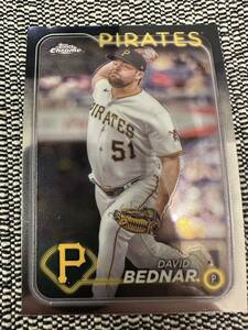 Topps Chrome 2024 David Bednar Pirates