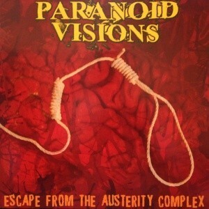 LPレコード PARANOID VISIONS / ESCAPE FROM THE AUSTERITY COMPLEX