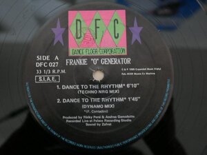 P5-224＜12inch/伊盤＞Frankie O Generator / Dance To The Rhythm