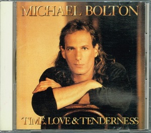 マイケル・ボルトン　Michael Bolton【タイム・ラヴ・アンド・テンダネス　Time, Love & Tenderness】日本盤★CD